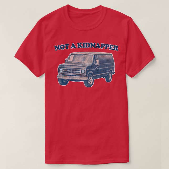 Not A Kidnapper Retro 70s Style Design T-Shirt (Design Front)