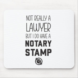 Not a Lawyer Notary Public Mousepad Desk