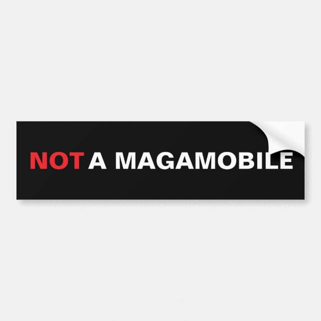 Not a Magamobile - Tesla Love/Elon Hate Bumper Sticker (Front)
