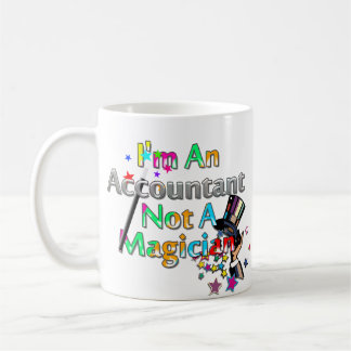 Not A Magician Coffee Mug
