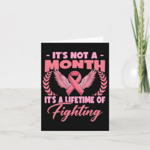 Not A Month It's Lifetime Breast Cancer Awareness Card