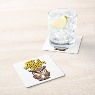 Not A Morning Bird Owl Square Paper Coaster