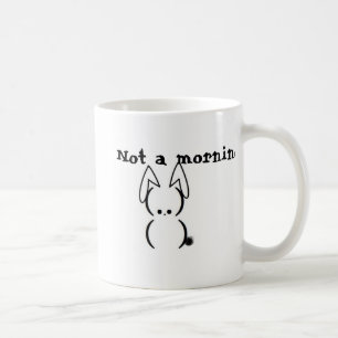 Not a morning bunny mug