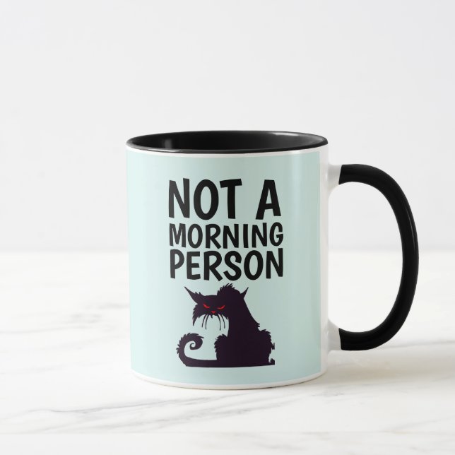 NOT A MORNING PERSON CAT FUNNY COFFEE MUGS (Right)