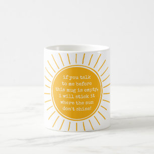 Not a morning Person Funny Coffee Mug With Yellow