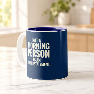 Not a Morning Person Navy Mug