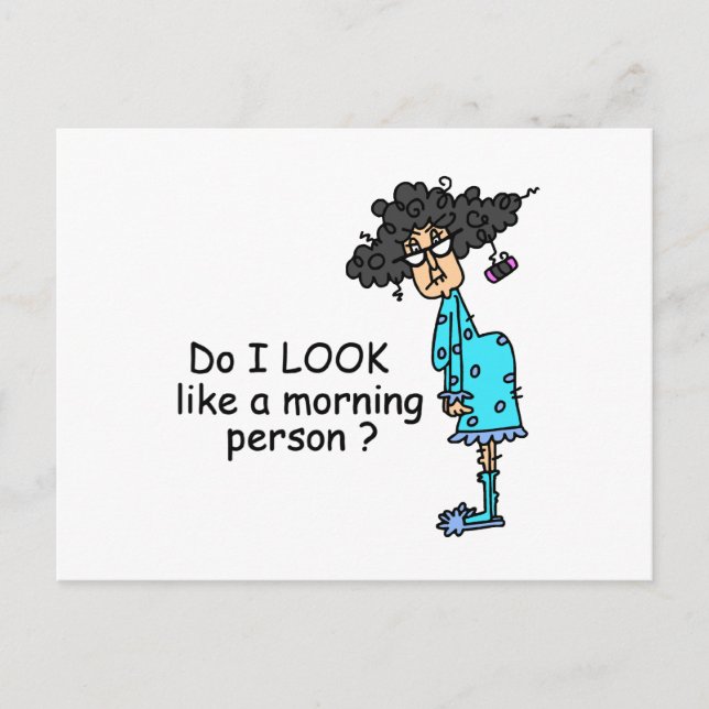 Not A Morning Person Postcard (Front)