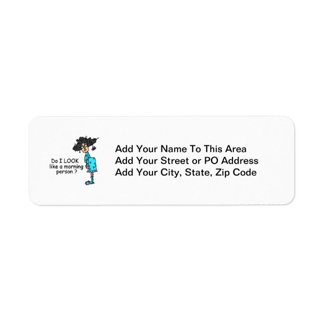 Not A Morning Person Return Address Label (Front)