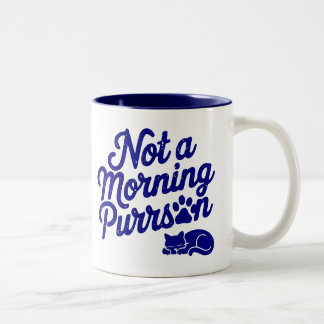 Not a Morning Purrson Funny Cat Mug