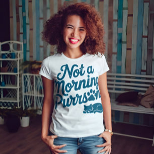 Not a Morning Purrson Funny Cat T-Shirt