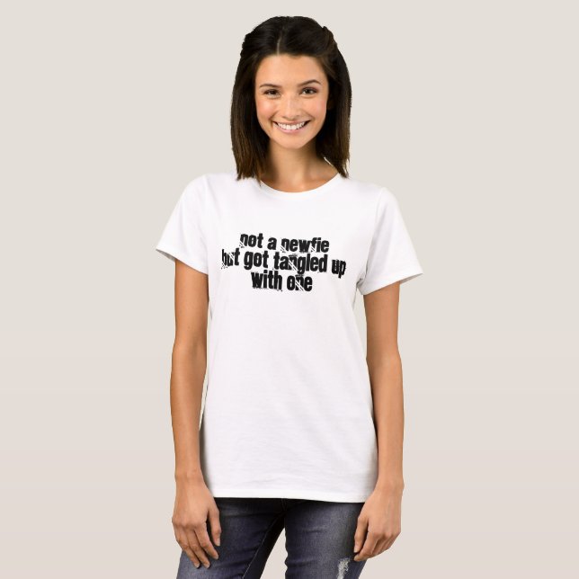 Not a Newfie But Got Tangled Up With One - T-Shirt (Front Full)