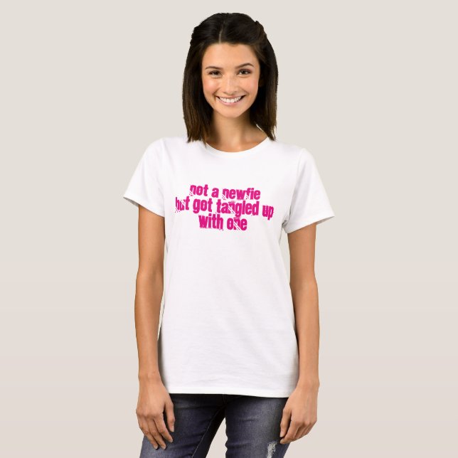 Not a Newfie But Got Tangled Up With One - T-Shirt (Front Full)