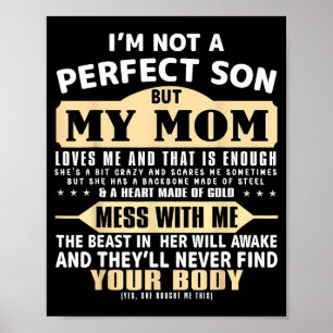 Not a perfect son but mom loves mother's day men poster