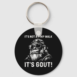 Not A Pimp Walk Gout Funny Monkey Old Man Medical Key Ring