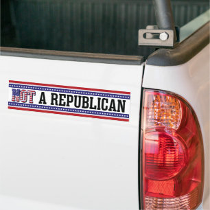 Not a Republican Bumper Sticker