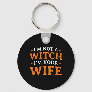 not a Witch Wife Funny Halloween Matching Couples Key Ring