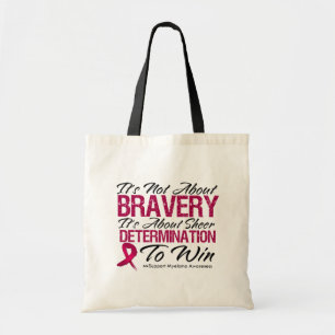 Not About Bravery - Multiple Myeloma Tote Bag
