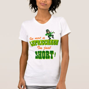 Not Actually a Leprechaun Shorty T-Shirt