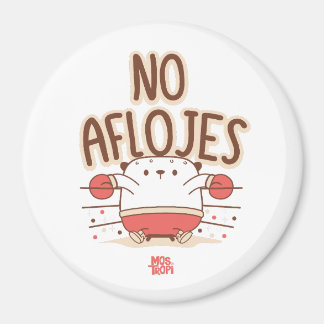 Not Aflojes Magnet