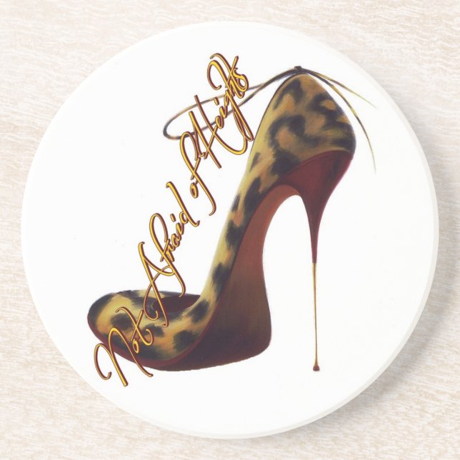 "Not Afraid of Heights" Tres Chic High Heel Design Coaster (Front)