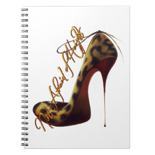 "Not Afraid of Heights" Tres Chic High Heel Design Notebook