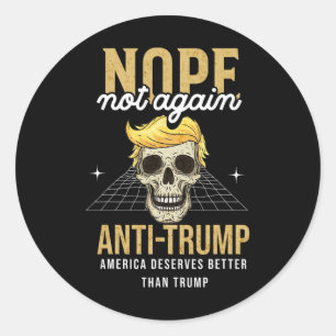 Not Again Anti-trump 2024 Classic Round Sticker
