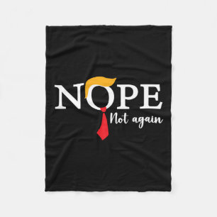 Not Again Funny Trump Biden Democrat Usa Election Fleece Blanket