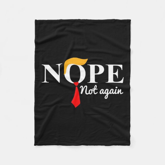 Not Again Funny Trump  Fleece Blanket (Front)