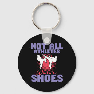 Not All Athletes Wear Shoes - Karate Karateka Mart Key Ring