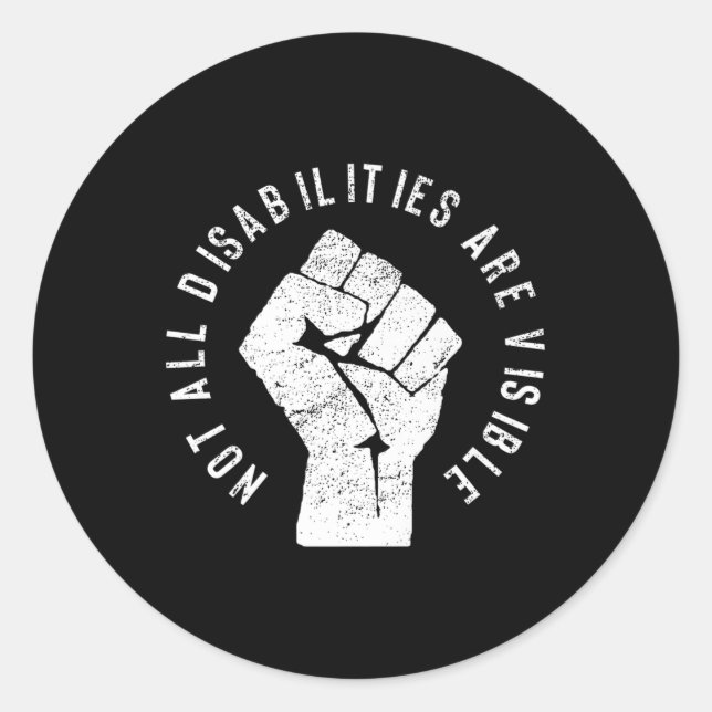 Not All Disabilities Are Visible  Classic Round Sticker (Front)