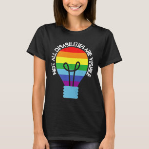 Not All Disabilities Are Visible  Disabilities Awa T-Shirt