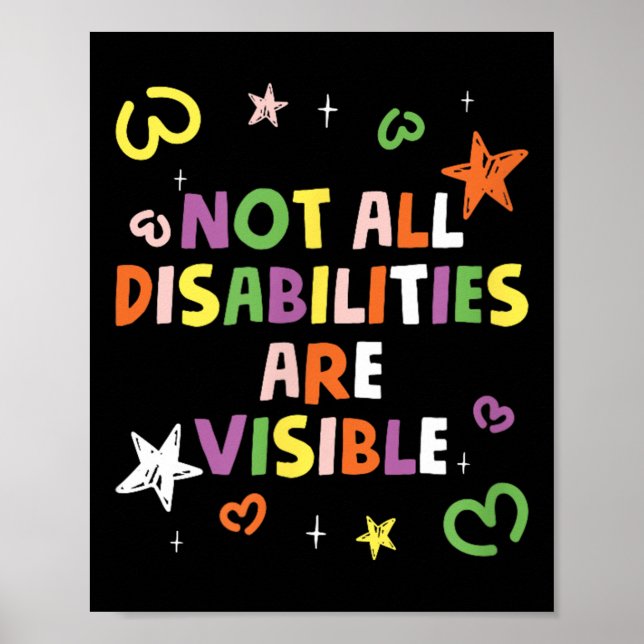 Not All Disabilities Are Visible Handicapped Aware Poster (Front)