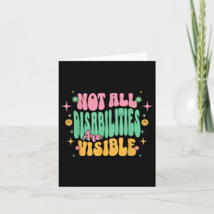 Not All Disabilities Are Visible Hidden Disability Card