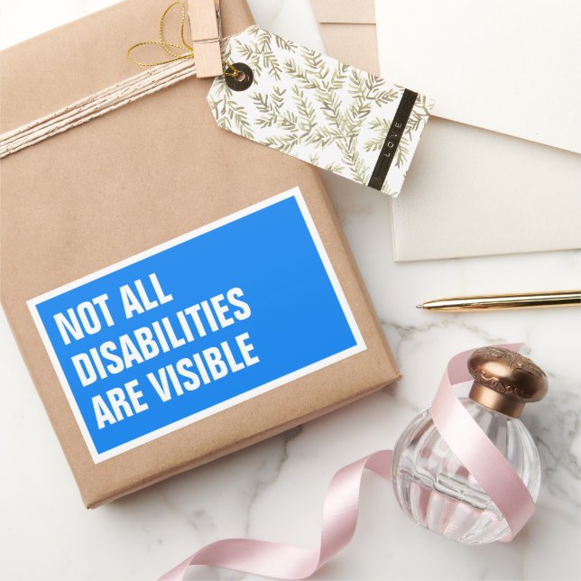 Not all disabilities are visible rectangular sticker (Gifting)