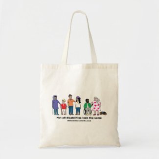 Not All Disabilities Look the Same Budget Tote Bag