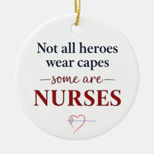 Not All Heroes Nurse Personalised Name Gift Ceramic Ornament