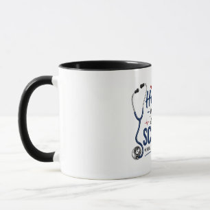 Not All Heroes Wear Capes, Some Wear Scrubs Mug 