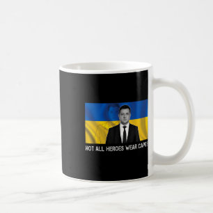 Not All Heroes Wear Capes Support Ukraine Coffee Mug