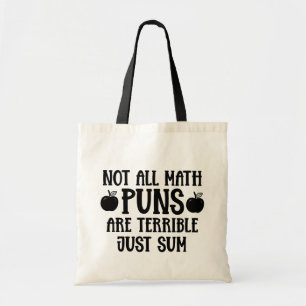 Not All Math Puns Funny Math Tote Bag