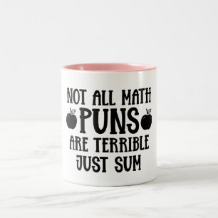 Not All Math Puns Funny Math  Two-Tone Coffee Mug
