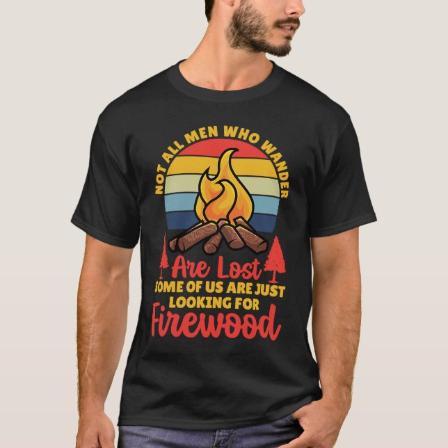 Not all Men who wander are lost T-Shirt (Front)