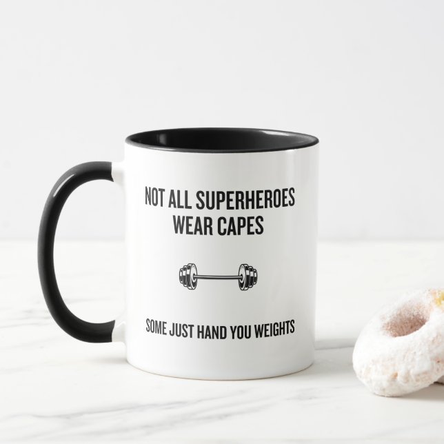 Not All Superheroes Wear Capes Weights Mug (With Donut)