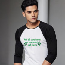  Not All Superheroes Wear Caps :Funny Vegan