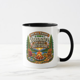 Not all those who wander are lost, camping mug
