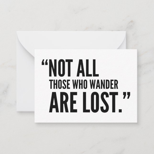 Not all those who wander are lost  card (Front)