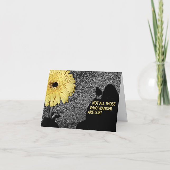 Not all those who wander are lost card (Front)