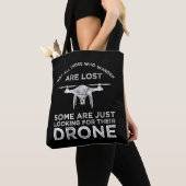 Not All Those Who Wander Are Lost Drone Pilot Tote Bag (Close Up)