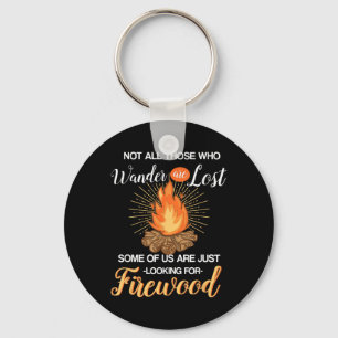 Not All Those Who Wander Are Lost - Funny Camping Key Ring