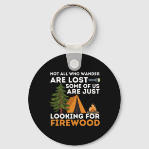 Not All Those Who Wander Are Lost - Funny Camping Key Ring