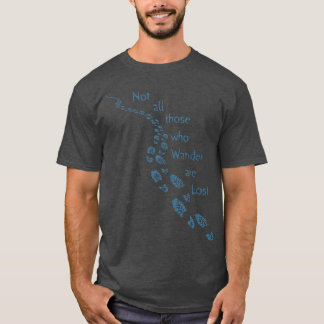 Not All Those Who Wander Are Lost Hiking Art Blue  T-Shirt